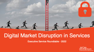 202205-digital-market-disruption-services-locked-560x315