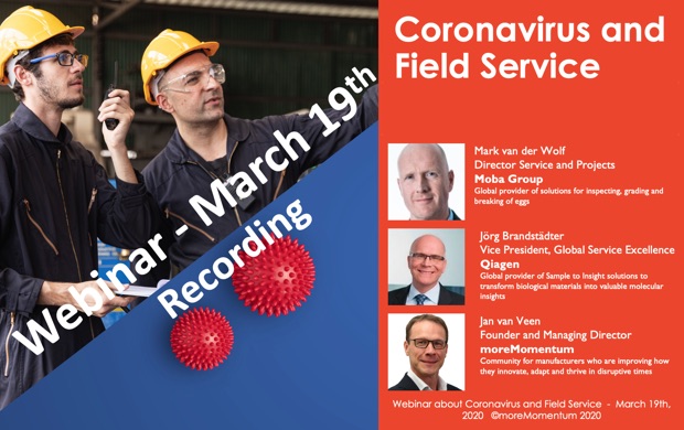 Webinar with Mark van der Wolf (Moba) and Jörg Brandstädter (Qiagen) about Covid-19 and Field Service